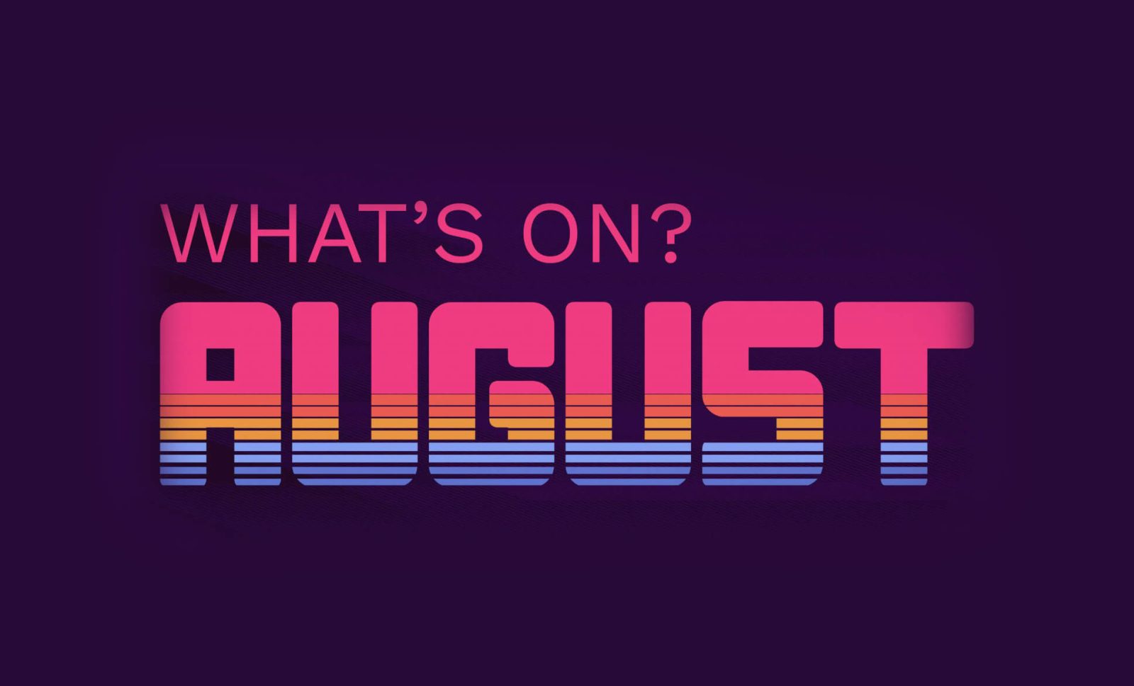 What's August On Blog image
