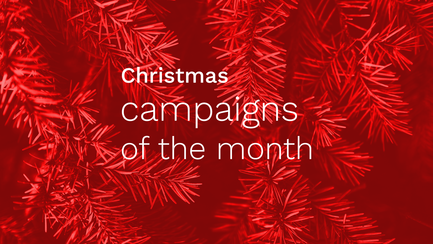 Christmas Campaigns of the Month. Full Service Creative Agency in Manchester Holdens